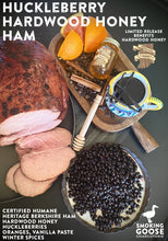 Load image into Gallery viewer, Huckleberry Hardwood Honey Ham: available beginning November!
